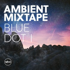 Blue Dot I Mixtape