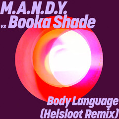 Body Language (Helsloot Remix)