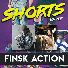 Shorts: Finsk action