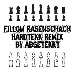 Fillow - Rasenschach | Abgtekkt Hardtekk Remix (FREE DL)