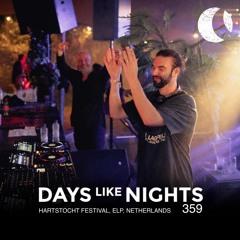 DAYS like NIGHTS 359 - Hartstocht Festival, Elp, The Netherlands