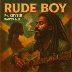 Rude Boy Part 2