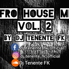 Afro House Mix Vol.2 [2021] - By Dj Tenente FK (Matarará, Já Está, Sapato Do Boyka, Sangra Papá)