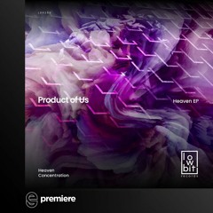 Premiere: Product Of Us - Heaven - Lowbit