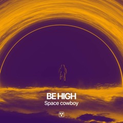Be High - Difficult Time (Original Mix)