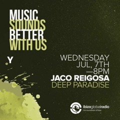 Jaco Reigosa @ Ibiza Global Radio  - 7/7/21
