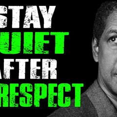 Stay Quiet After Disrespect - Denzel Washington Motivational Speech