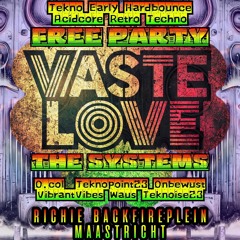 VASTE LOVE FREEPARTY
