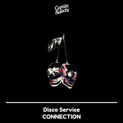 Disco Service - CONNECTION (Original Mix)