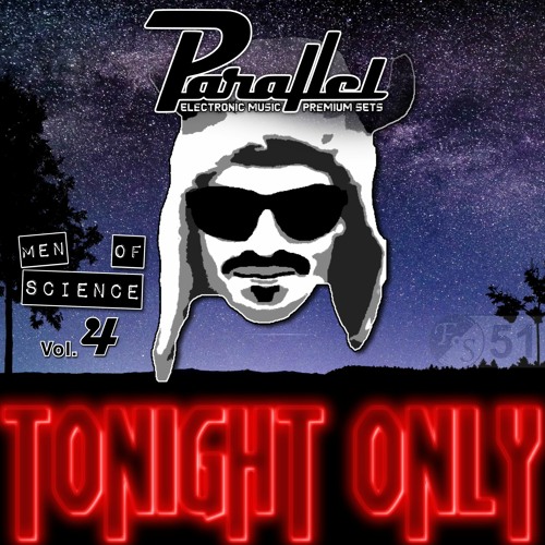 Parallel - MOS 4 - Tonight Only [Electro House] [FS 51]