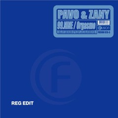 Pavo & Zany - Orgasmo (REG EDIT) *FREE DL*