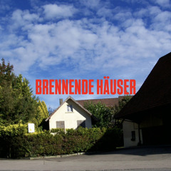 Brennende Häuser