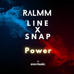 RALMM, Line X Snap - Power (Remix)