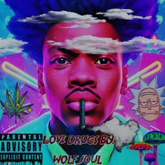 Love Drugs By.Wolf Soul (prod. Flexus)