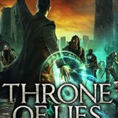 [VIEW] EBOOK 🗃️ Throne of Lies: Lovecraftian Mythical Urban Fantasy Thriller (Chroni