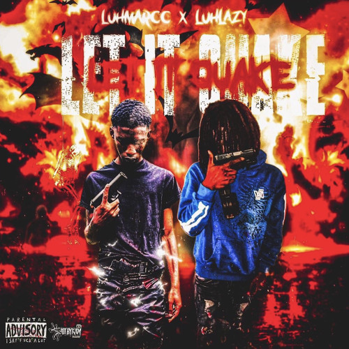 Let It Quake.luhmarcc1(feat.1luhlazy)