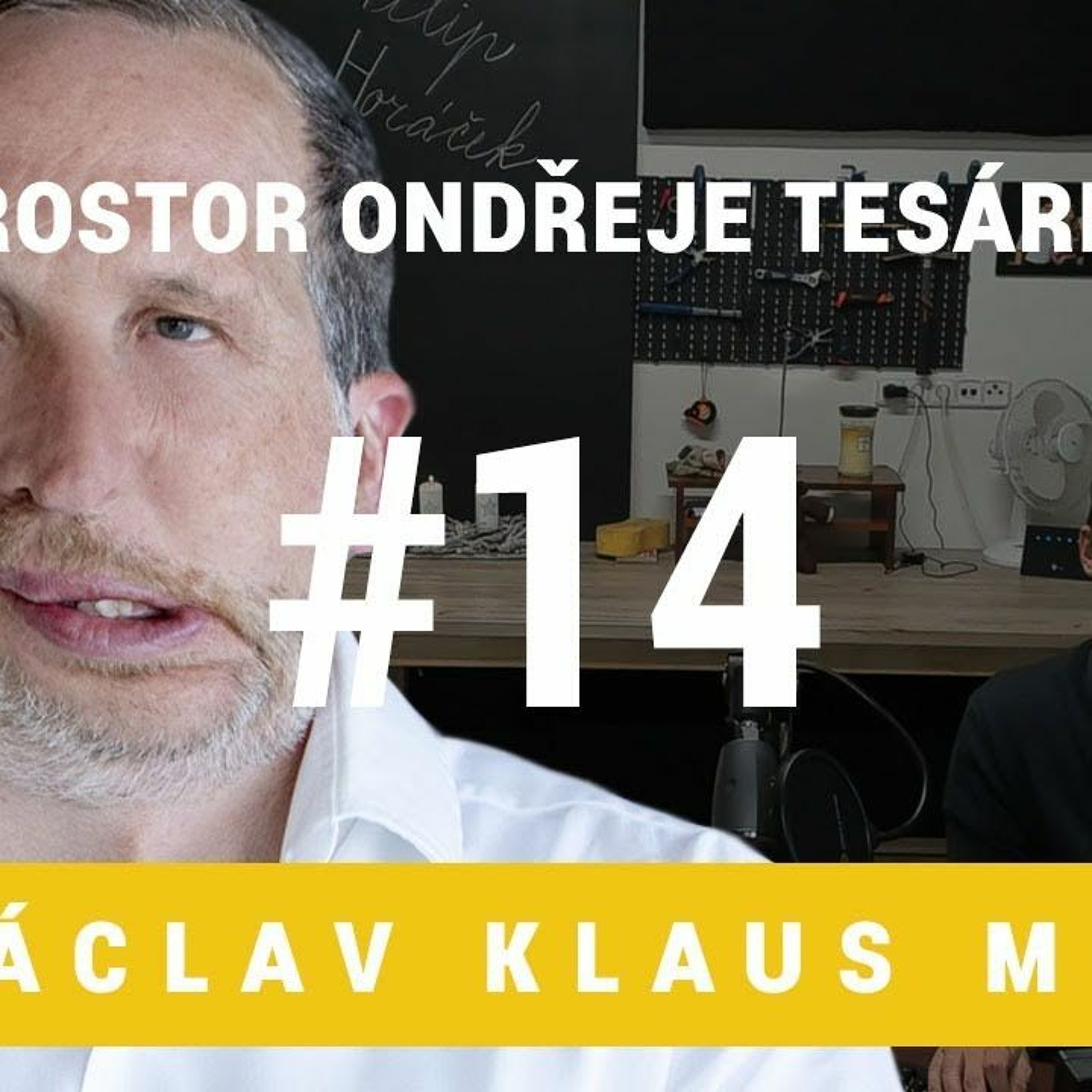 Prostor Ondřeje Tesárka #14 - Václav Klaus mladší