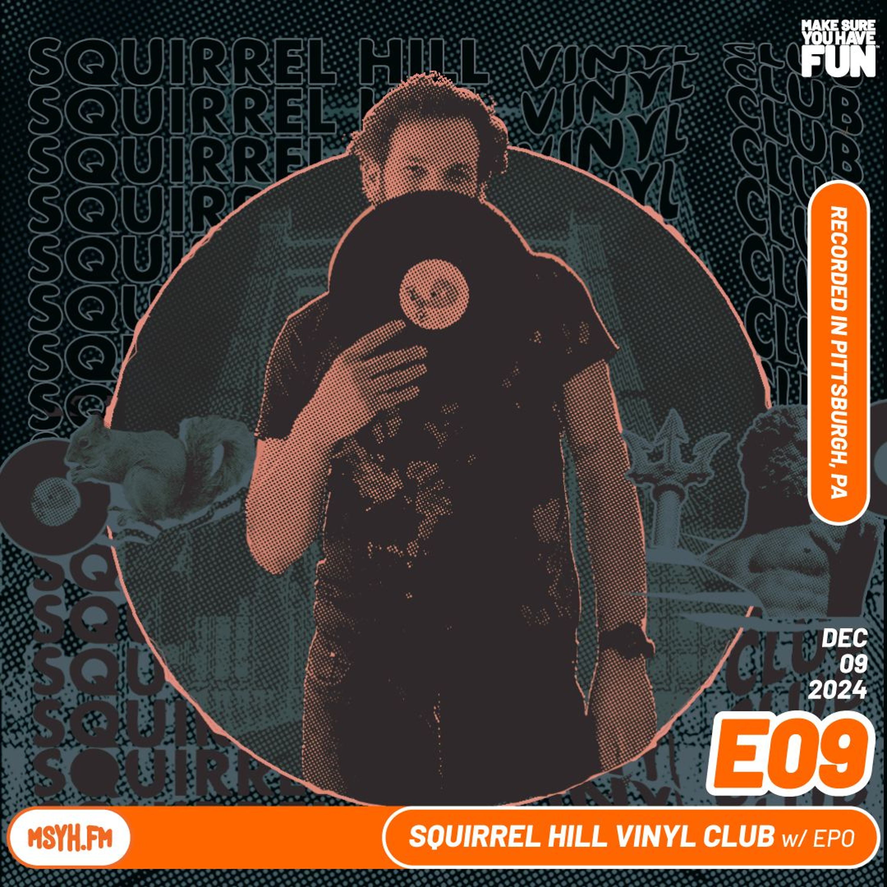Squirrel Hill Vinyl Club | Episode 9 with EPO episode artwork