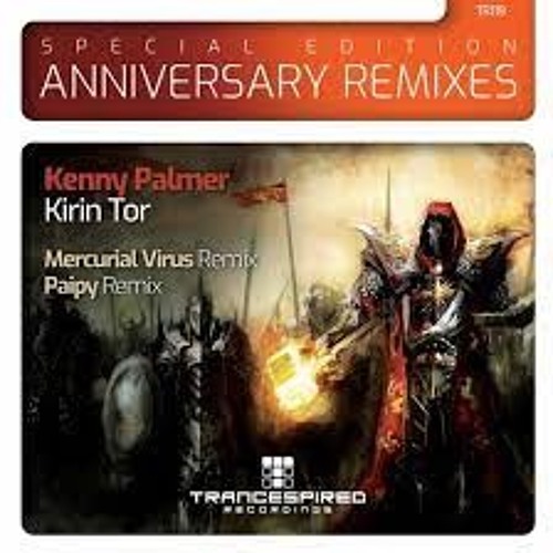 Kenny Palmer - Kirin Tor (Mercurial Virus Remix) (Trancespired) (TR119)
