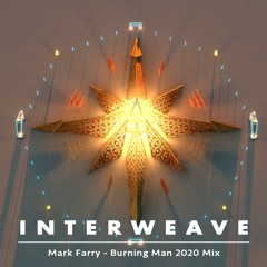 Interweave - Burning Man 2020 Studio Mix