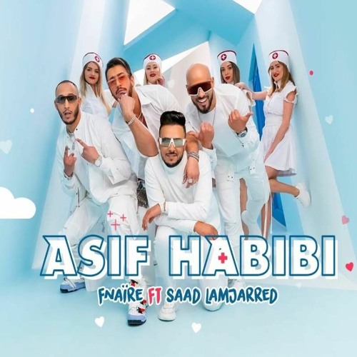 Fnaïre Ft. Saad Lamjarred - ASIF HABIBI | فناير و سعد لمجرد - آسف حبيبي