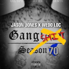 Jason Jones "Gang Shit" ( Feat. Huero Loc )