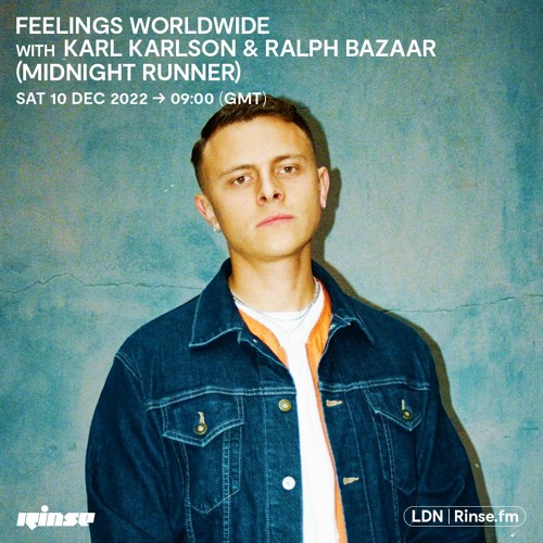 Feelings Worldwide with Karl Karlson & Ralph Bazaar (Midnight Runner) - 10 December 2022