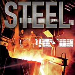ACCESS KINDLE 📂 Men of Steel by  Louis A. Rosati EPUB KINDLE PDF EBOOK