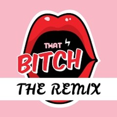 "BITCH!" Get Out My Head!_-[THE REMIX]-_