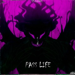 PASS LIFE