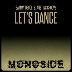 Sammy Deuce & Austins Groove - LET'S DANCE // MS150