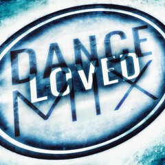 Loved - Dance Mix