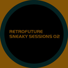Sneaky Sessions 02