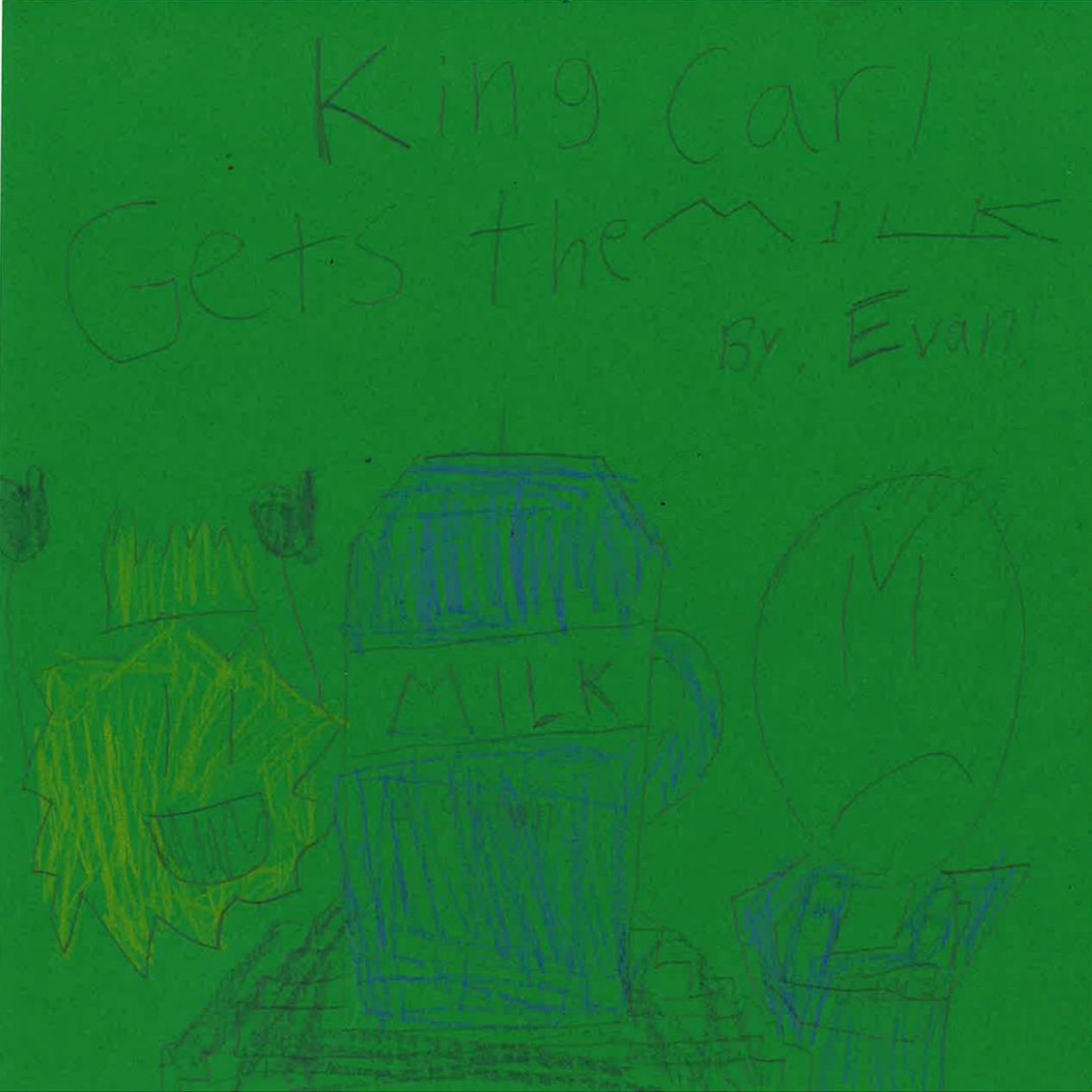King Carl Gets the Milk by Evan episode artwork