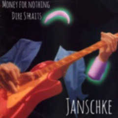 Money For Nothing - Uptempo Remix Janschke feat. Dire Straits