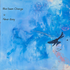 Change is Never Easy