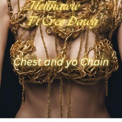 Chest And Yo Chain Ft Cree Dawg on a Hellnaww Beat