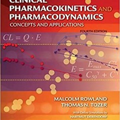 READ/DOWNLOAD@) Clinical Pharmacokinetics and Pharmacodynamics: Concepts and Applications FULL BOOK
