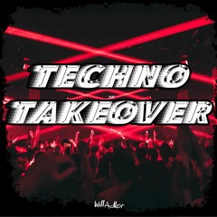 Techno Takeover Mix