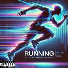 Running W/Michelito
