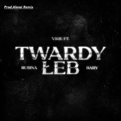 VKIE - TWARDY ŁEB ft. BARY, RUSINA (Hoodtrap Remix)