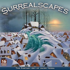 READ EBOOK 🖋️ Surrealscapes 2020 Calendar: The Fantasy Art of Jacek Yerka by  PDF EB