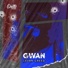 LEVAN CREED - GWAN