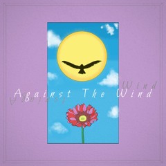 Against The Wind [demo]