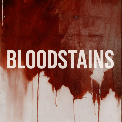 bloodstains (junoes & greyrock)