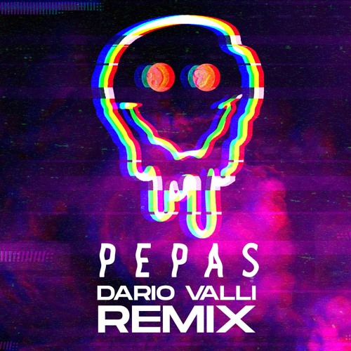 Pepas (Dario Valli Remix)
