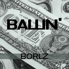 BALLIN'