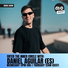 ⁠ENTER THE INNER CIRCLE 02 w/ Daniel Aguilar (ES)