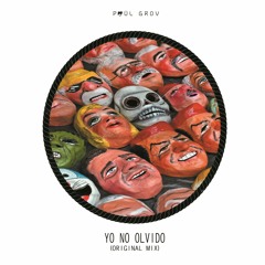 Yo no Olvido (Original Mix)