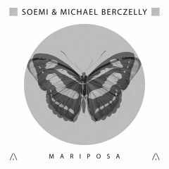 Soemi & Michael Berczelly - Mariposa (Original Mix) (ARTEMA RECORDINGS)